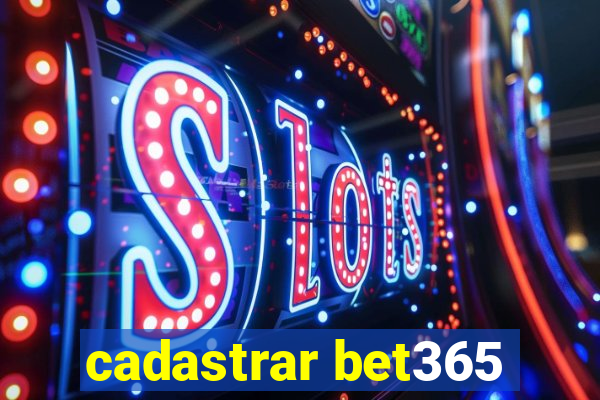 cadastrar bet365